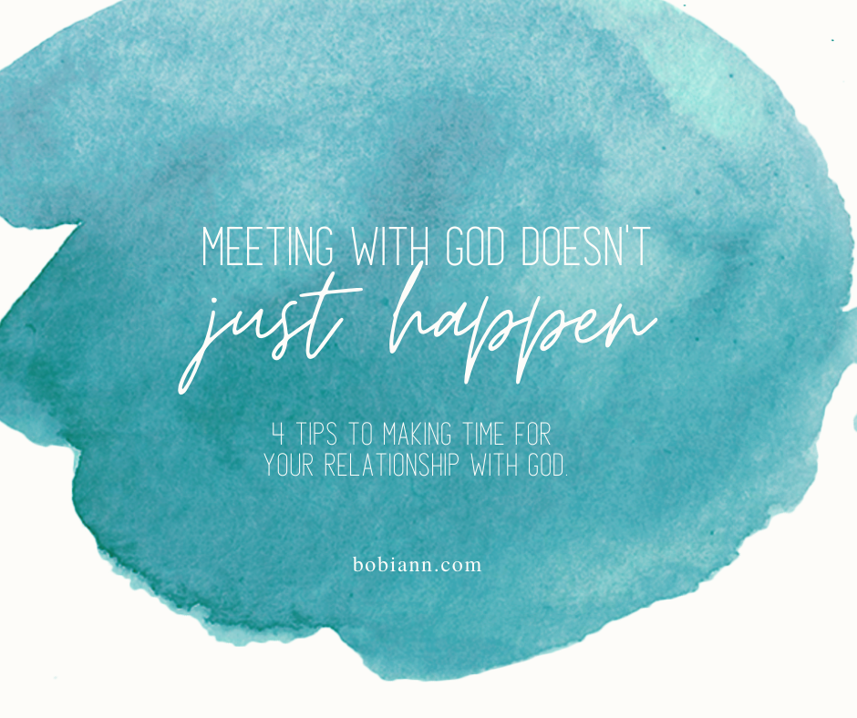 meeting with God doesn’t just happen