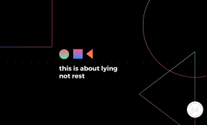 this is about lying–not rest
