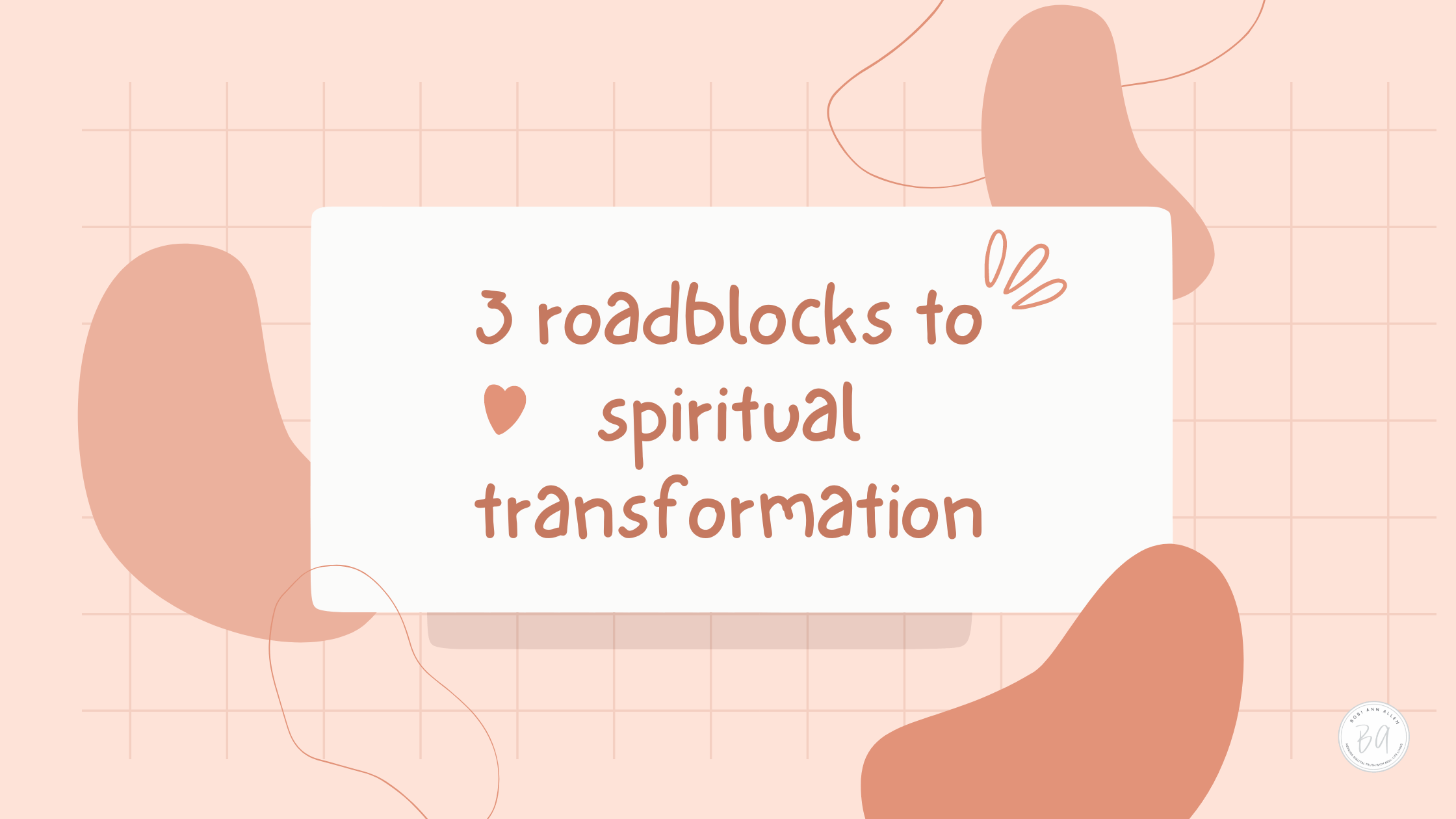 roadblocks to transformation