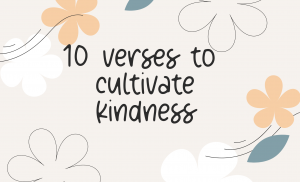 10 verses to cultivate kindness